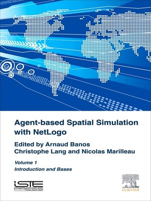 cover image of Agent-Based Spatial Simulation with NetLogo, Volume 1